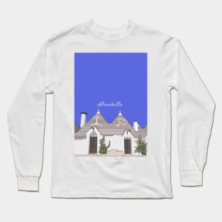 Trulli Houses Alberobello Bari Trullo Italy Long Sleeve T-Shirt